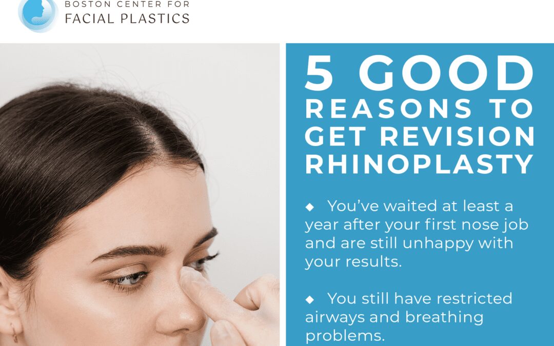 5 Good Reasons to Get Revision Rhinoplasty [Infographic]